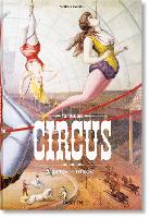 Book Cover for The Circus. 1870s–1950s by Linda Granfield