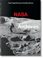 Book Cover for The NASA Archives. 40th Ed. by Piers Bizony