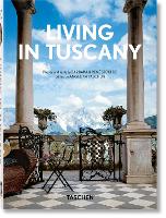 Book Cover for Living in Tuscany. 40th Ed. by Barbara & René Stoeltie, Taschen