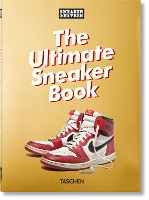 Book Cover for Sneaker Freaker. The Ultimate Sneaker Book. 40th Ed. by Simon Wood