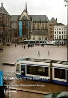 Book Cover for Soundscapes of the Urban Past by Karin Bijsterveld