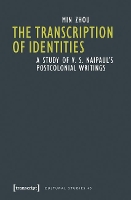 Book Cover for The Transcription of Identities by Min Zhou