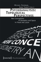 Book Cover for Psychoanalysis: Topological Perspectives by Michael Friedman