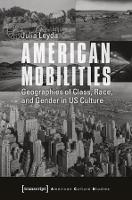 Book Cover for American Mobilities by Julia Leyda