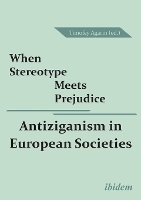Book Cover for When Stereotype Meets Prejudice by Timofey Agarin