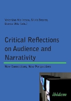 Book Cover for Critical Reflections on Audience and Narrativity by Valentina Marinescu