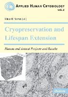 Book Cover for Cryopreservation and Lifespan Extension by Prof. Dr. Klaus H Sames