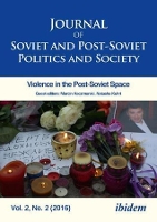 Book Cover for Journal of Soviet and Post–Soviet Politics and S – 2016/2: Violence in the Post–Soviet Space by Julie Fedor, Samuel Greene, Andre Härtel, Andrey Makarychev