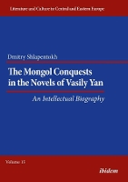 Book Cover for The Mongol Conquests in the Novels of Vasily Yan – An Intellectual Biography by Dmitry Shlapentokh