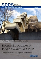 Book Cover for Higher Education in Post–Communist States – Comparative and Sociological Perspectives by Gary Hazeldine, A. Salem, David Morgan