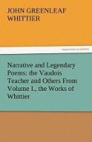 Book Cover for Narrative and Legendary Poems by John Greenleaf Whittier