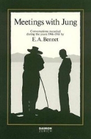 Book Cover for Meetings with Jung by E A Bennet