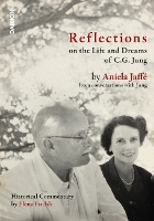 Book Cover for Reflections on the Life and Dreams of C.G. Jung by Aniela Jaffe