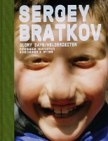 Book Cover for Sergey Bratkov: Glory Days by Thomas Seelig