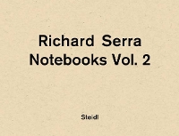 Book Cover for Richard Serra: Notebooks Vol. 2 by Richard Serra