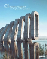 Book Cover for Dreamscapes and Artificial Architecture by Gestalten