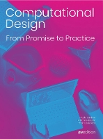 Book Cover for Computational Design by Nicole Gardner, M. Hank Haeusler, Yannis Zavoleas