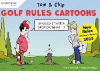 Book Cover for Golf Rules Cartoons with Tom & Chip by Yves C Ton-That