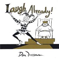 Book Cover for Laugh Already! by Don Freeman