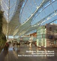 Book Cover for Skidmore, Owings & Merrill, International Terminal, San Francisco International Airport by AnneCatrin Schultz