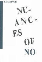 Book Cover for Nuances Of No by Hanne Lippard