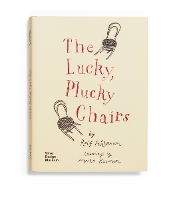 Book Cover for The Lucky, Plucky Chairs by Rolf Fehlbaum, Maria Kalman