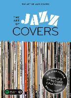 Book Cover for The Art of Jazz Covers by Bernd Jonnkmanns, Oliver Seltmann