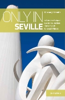 Book Cover for Only in Seville by Duncan J.D. Smith