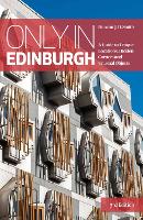 Book Cover for Only in Edinburgh by Duncan J.D. Smith