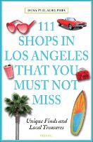 Book Cover for 111 Shops in Los Angeles That You Must Not Miss by Desa Philadelphia