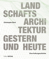 Book Cover for Landschaftsarchitektur gestern und heute by Christophe Girot