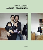 Book Cover for Timm Rautert: Anfang/Beginnings by Timm Rautert