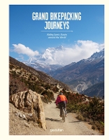 Book Cover for Grand Bikepacking Journeys by gestalten