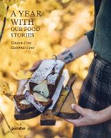 Book Cover for A Year with Our Food Stories by gestalten