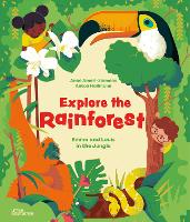 Book Cover for Explore the Rainforest by Anne Ameri-Siemens