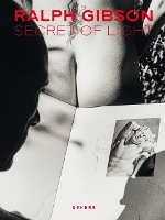 Book Cover for Secret Of Light by Ralph Gibson