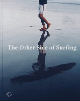 Book Cover for The Other Side of Surfing by Christian Hundertmark