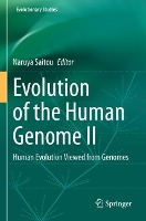 Book Cover for Evolution of the Human Genome II by Naruya Saitou