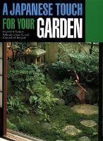 Book Cover for A Japanese Touch For Your Garden by Kiyoshi Seike