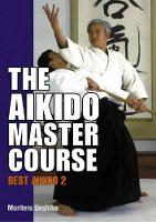 Book Cover for Aikido Master Course, The: Best Aikido 2 by Kisshomaru Ueshiba