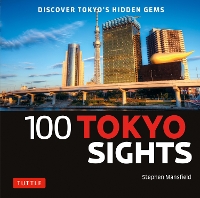 Book Cover for 100 Tokyo Sights by Stephen Mansfield