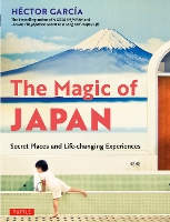 Book Cover for The Magic of Japan by Hector Garcia