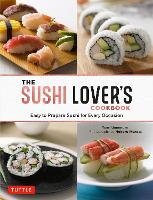 Book Cover for The Sushi Lover's Cookbook by Yumi Umemura, Noboru Murata