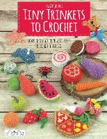 Book Cover for Tiny Trinkets to Crochet by Susie Johns