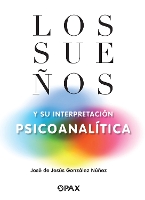 Book Cover for Los sueños y su interpretación psicoanalítica by José de Jesús González Núñez