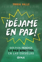 Book Cover for ¡Déjame en paz! by Trixia Valle