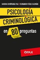 Book Cover for Psicología criminológica en 80 preguntas by FernandO Fernando Pérez Guzmán, Karina Domínguez Paz