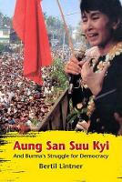 Book Cover for Aung San Suu Kyi and Burma's Struggle for Democracy by Bertil Lintner