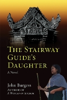 Book Cover for The Stairway Guide's Daughter by John Burgess