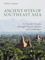 Book Cover for Ancient Sites of Southeast Asia by William Chapman